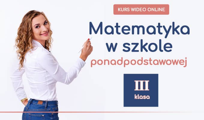 Okładka kursu Matematyka w szkole ponadpodstawowej - klasa 3